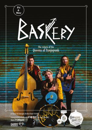 Baskery Ticket(s) // Nov 6th