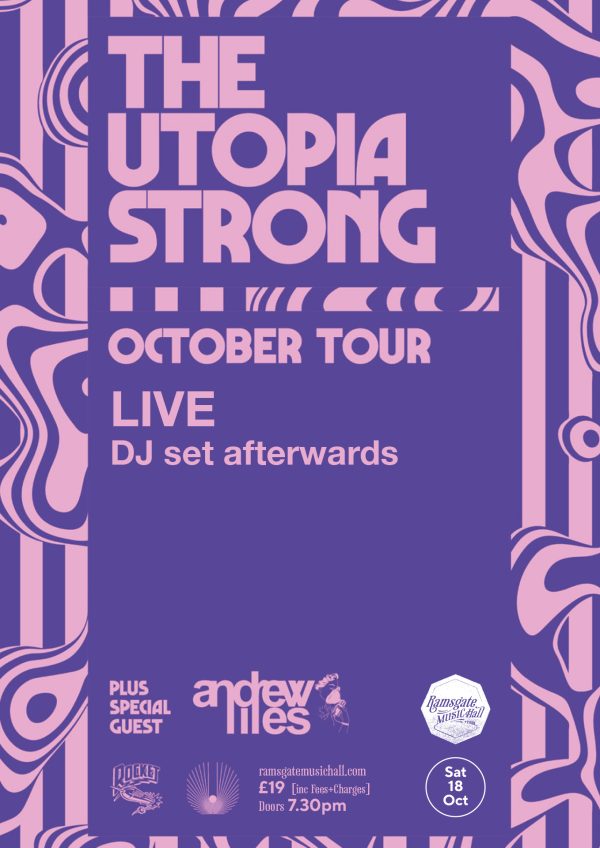 The Utopia Strong Ticket(s) // October 18th