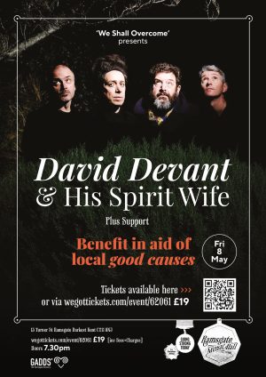 "We Shall Overcome" presents David Devant and his Spirit Wife plus support